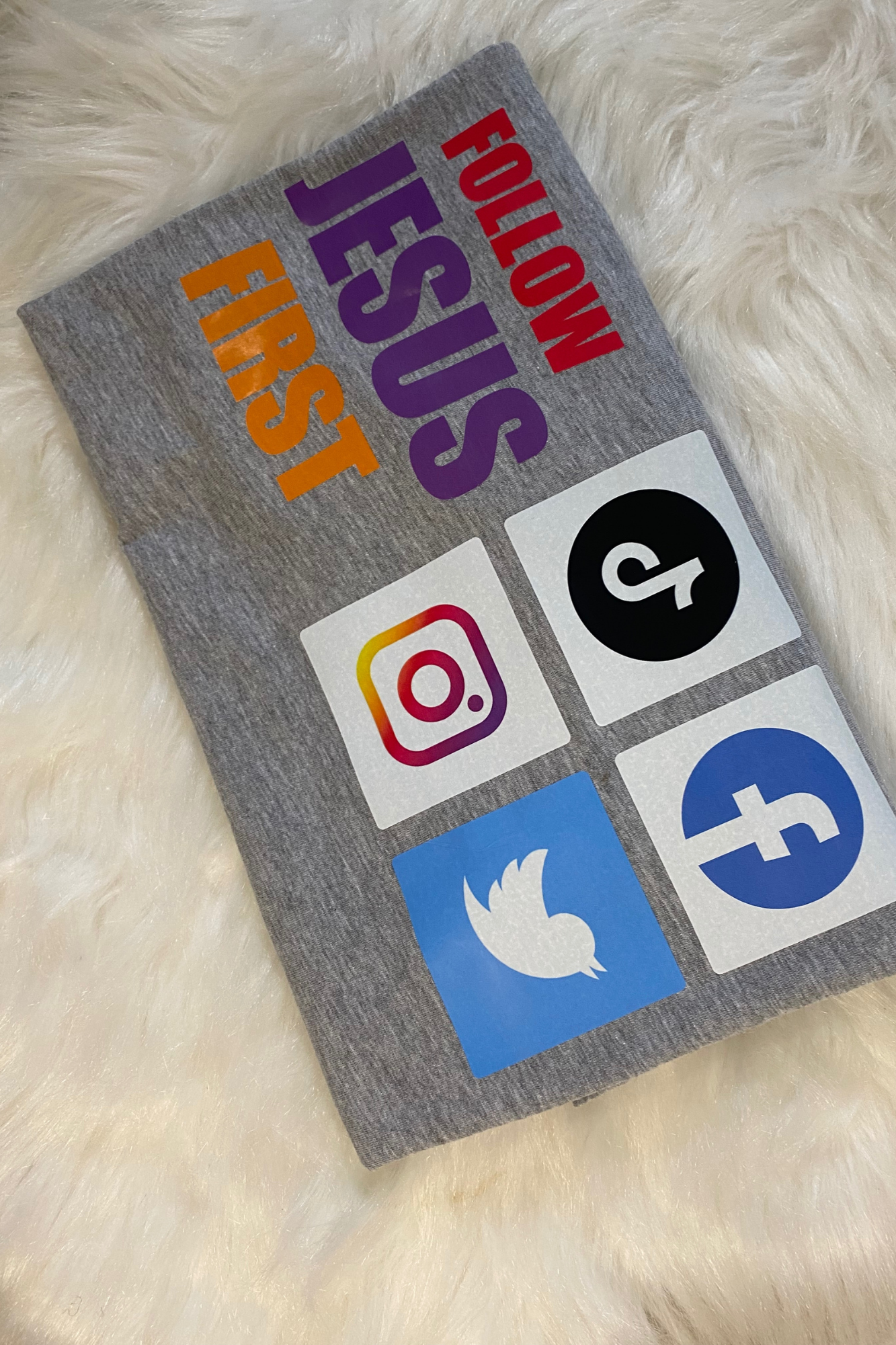 FOLLOW JESUS FIRST T-SHIRT