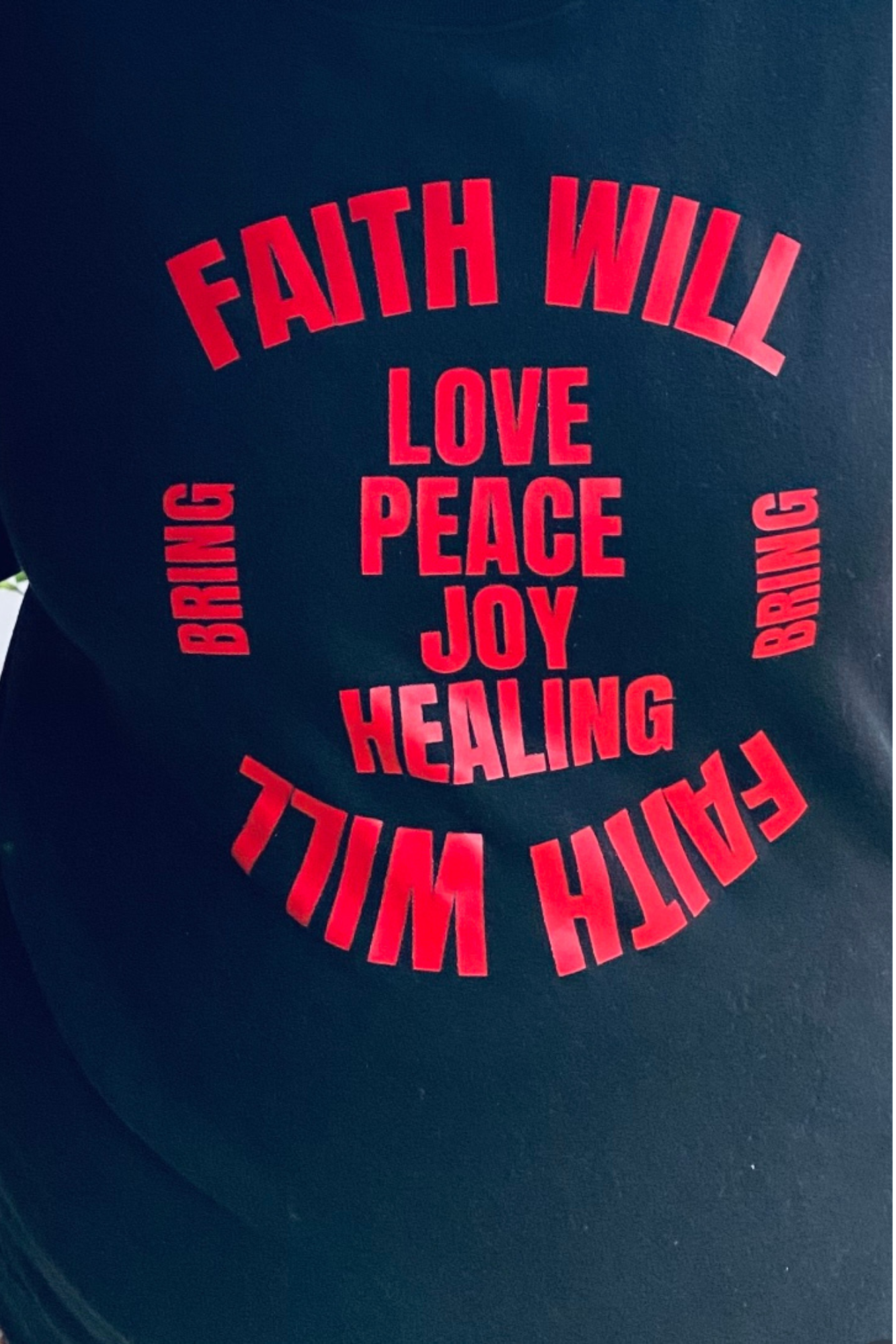 FAITH WILL BRING RED SWEATSHIRT