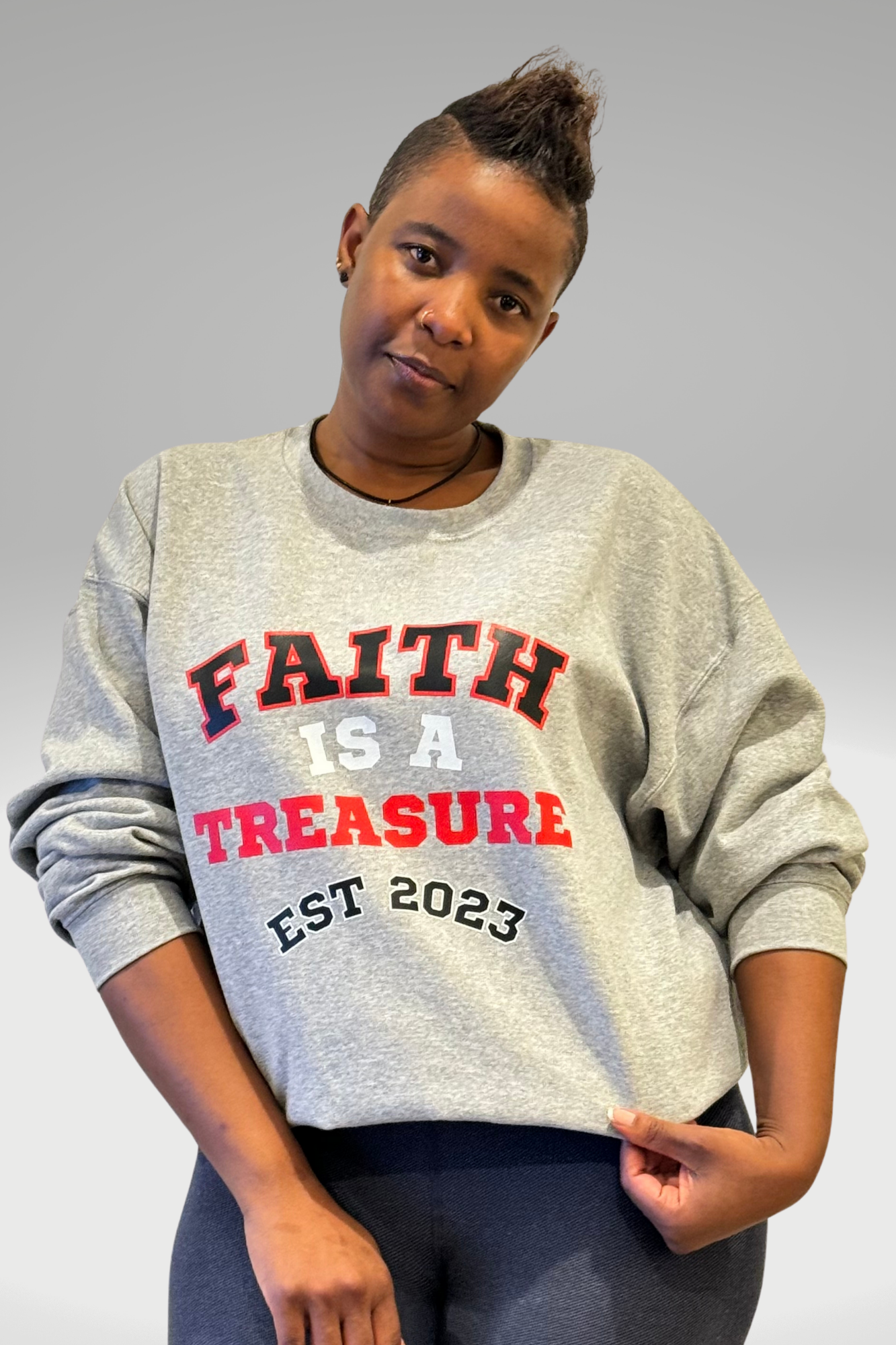 FAITH IS A TREASURE EST SWEATSHIRT