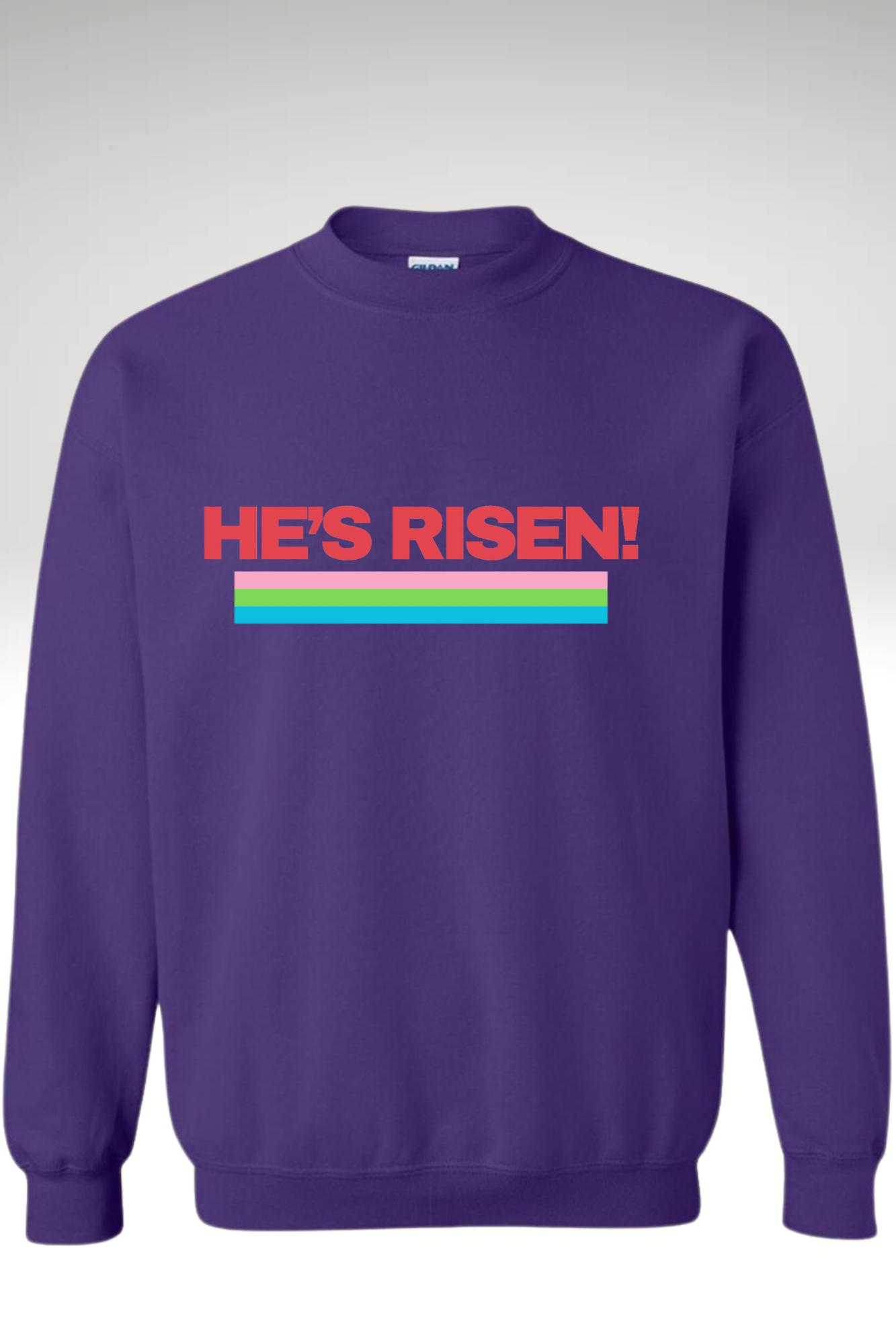 HE’S RISEN UNISEX SWEATSHIRT