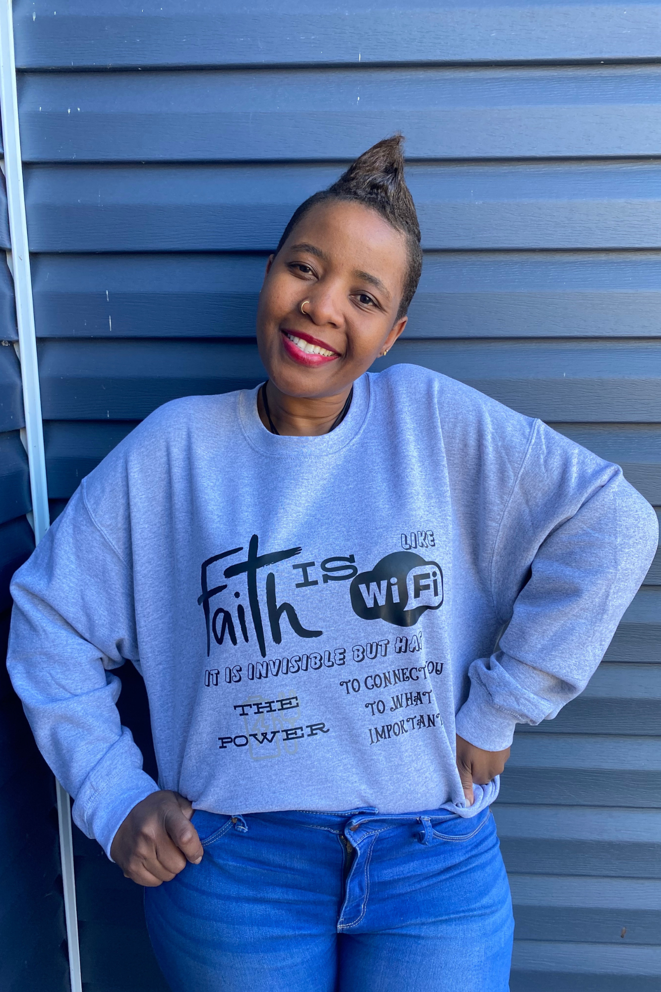 FAITH IS LIKE WI-FI SWEATSHIRT