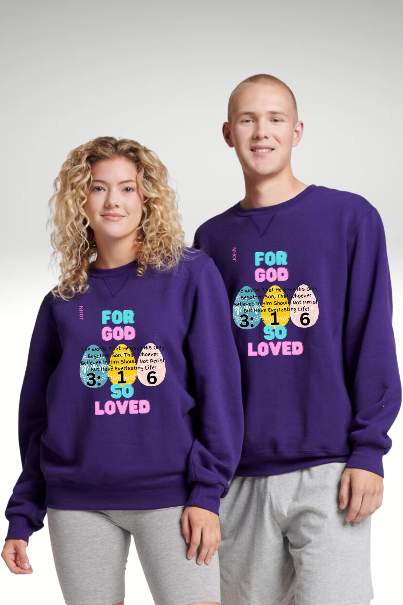 JOHN 3:16 EASTER SWEATSHIRT
