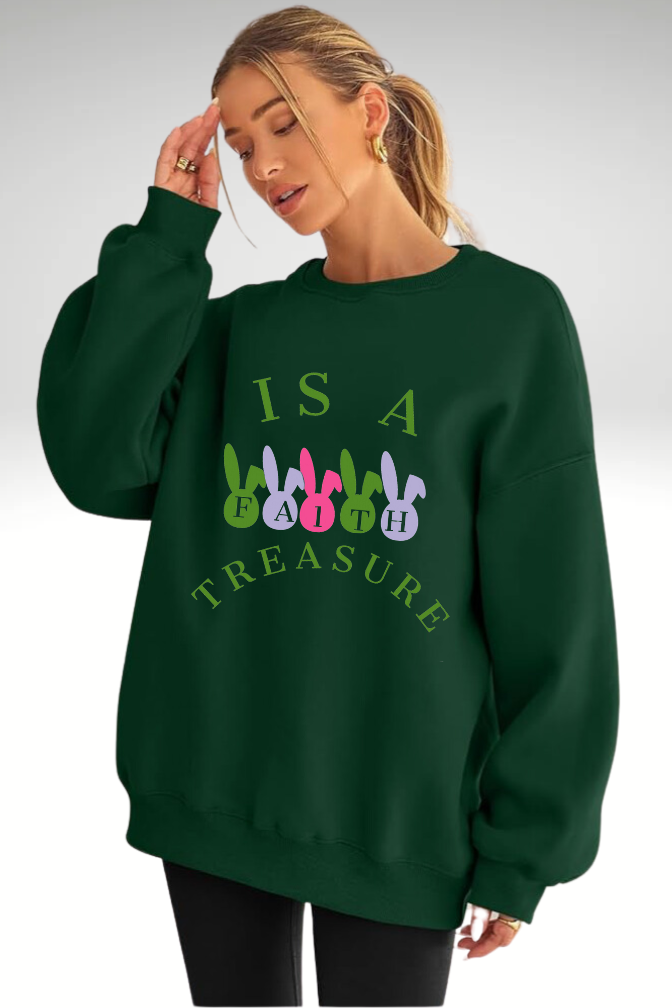 FAITH IS A TREASURE EASTER SWEATSHIRT
