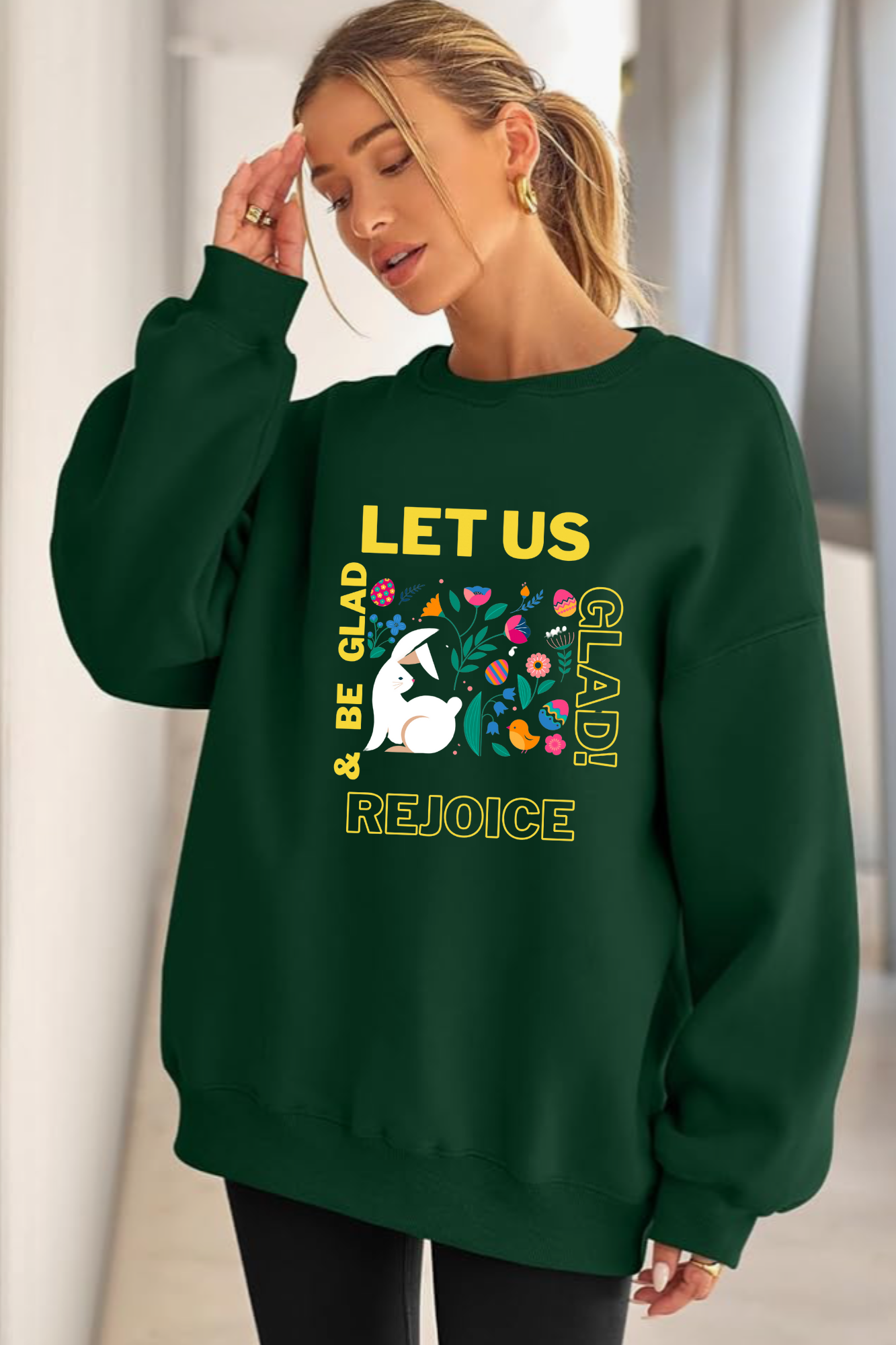 REJOICE AND BE GLAD SWEATSHIRT