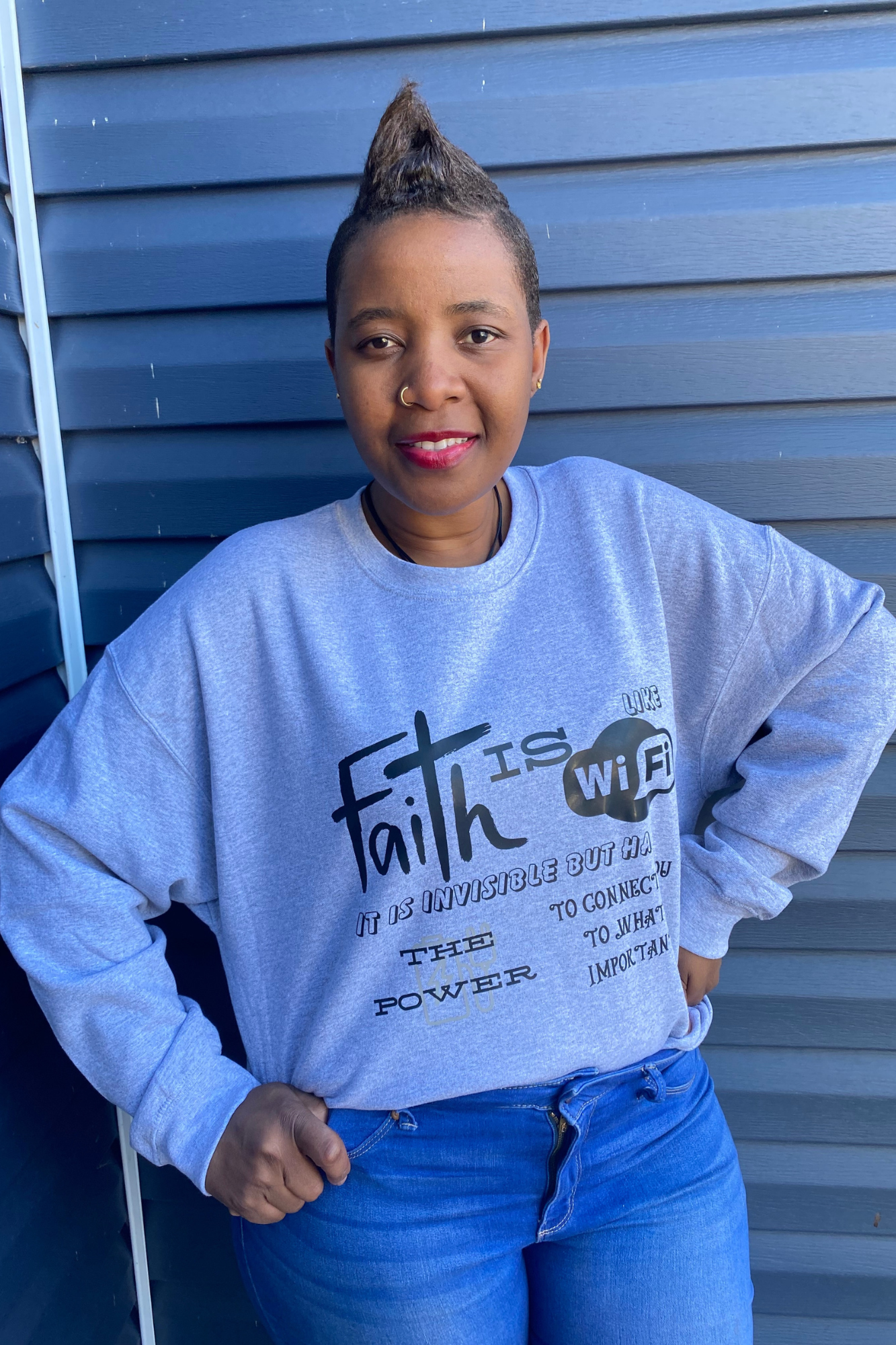 FAITH IS LIKE WI-FI SWEATSHIRT