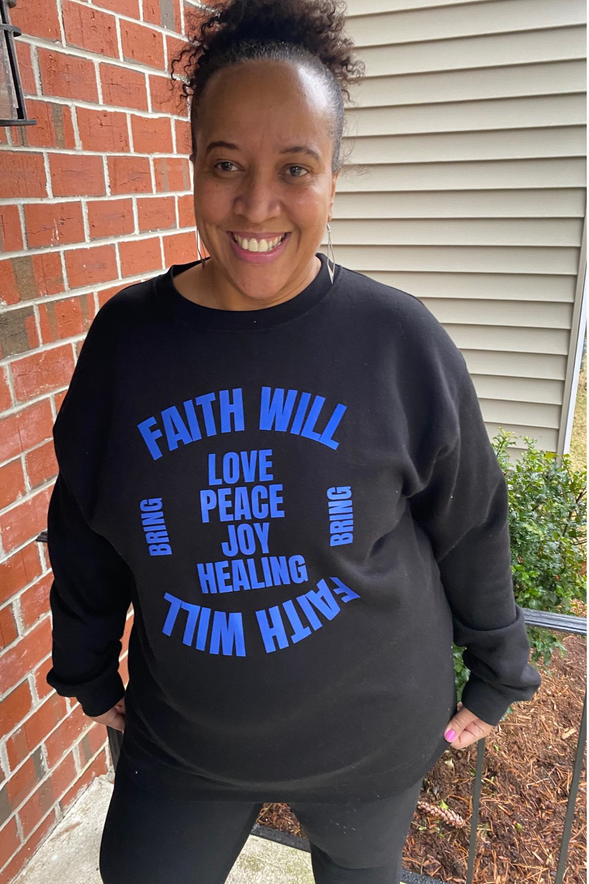 FAITH WILL BRING BLUE SWEATSHIRT
