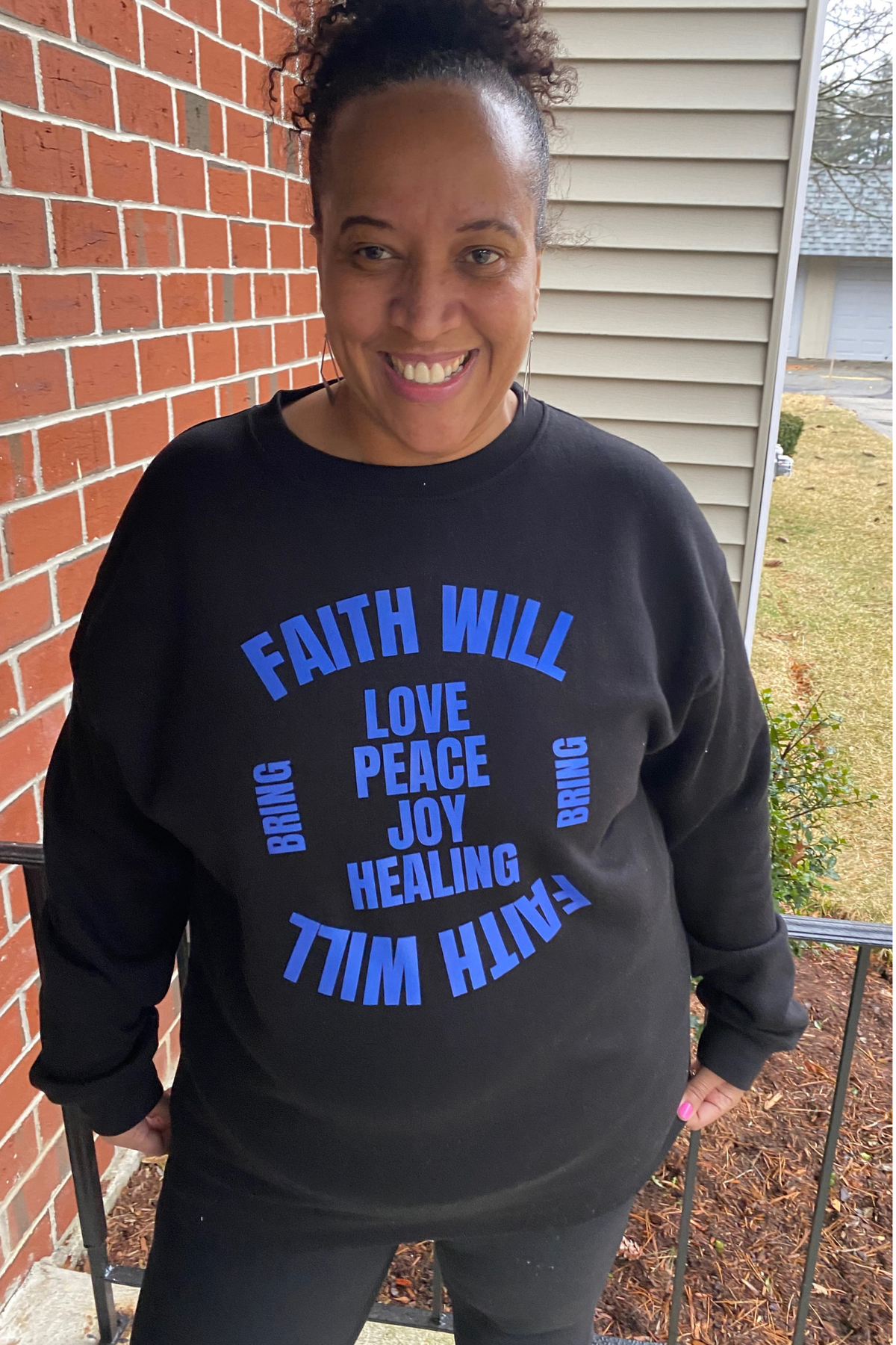 FAITH WILL BRING BLUE SWEATSHIRT