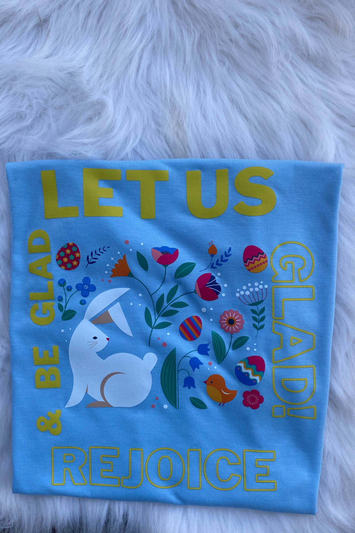 LET US REJOICE T-SHIRT