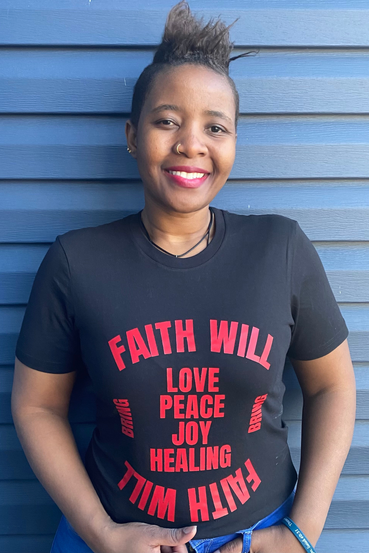 FAITH WILL BRING T-SHIRT