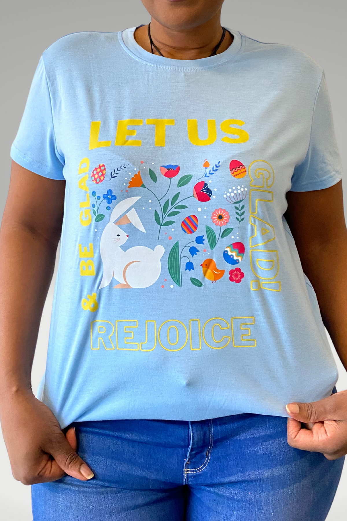 LET US REJOICE T-SHIRT