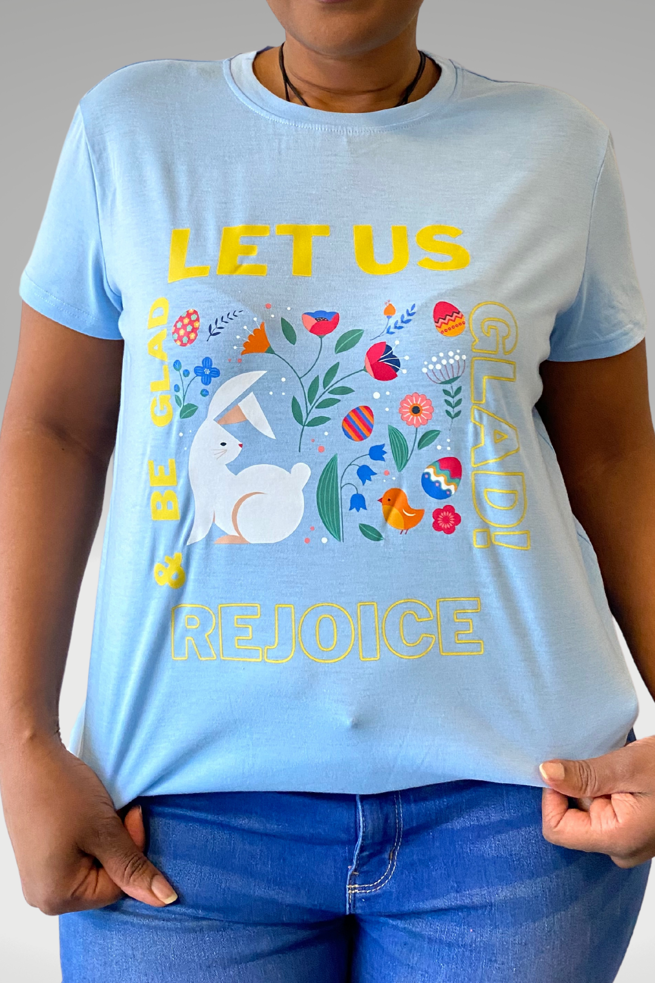 LET US REJOICE T-SHIRT