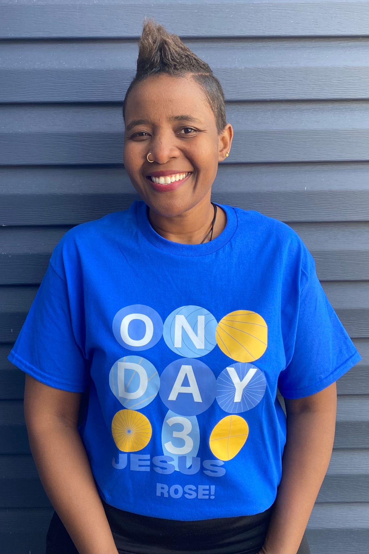 ON DAY 3 HE ROSE T-SHIRT