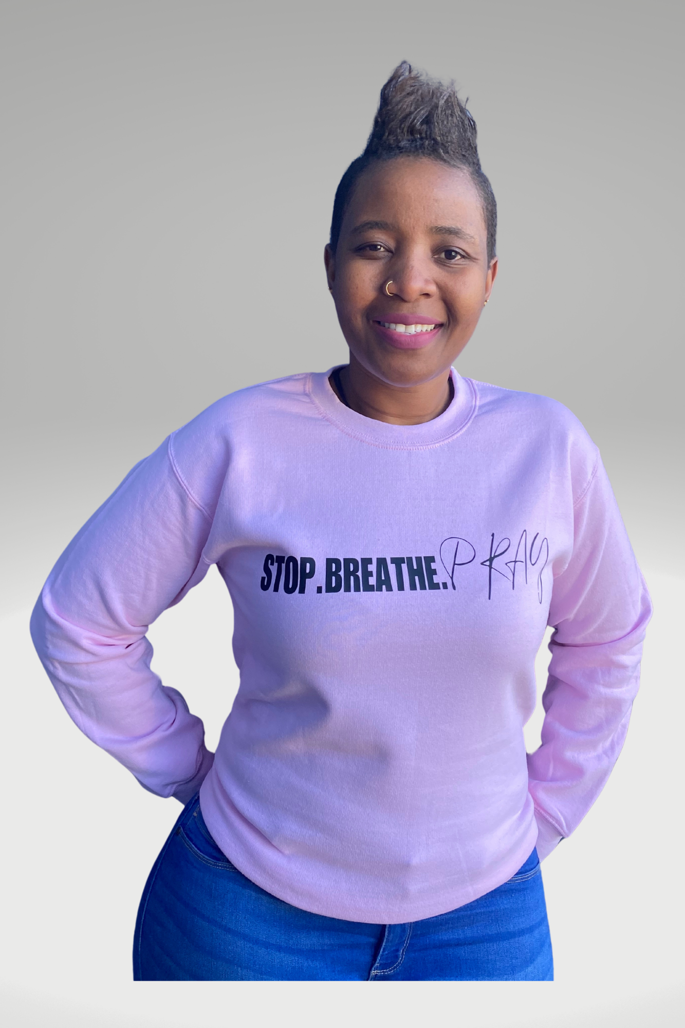 STOP BREATHE PRAY SWEATSHIRT