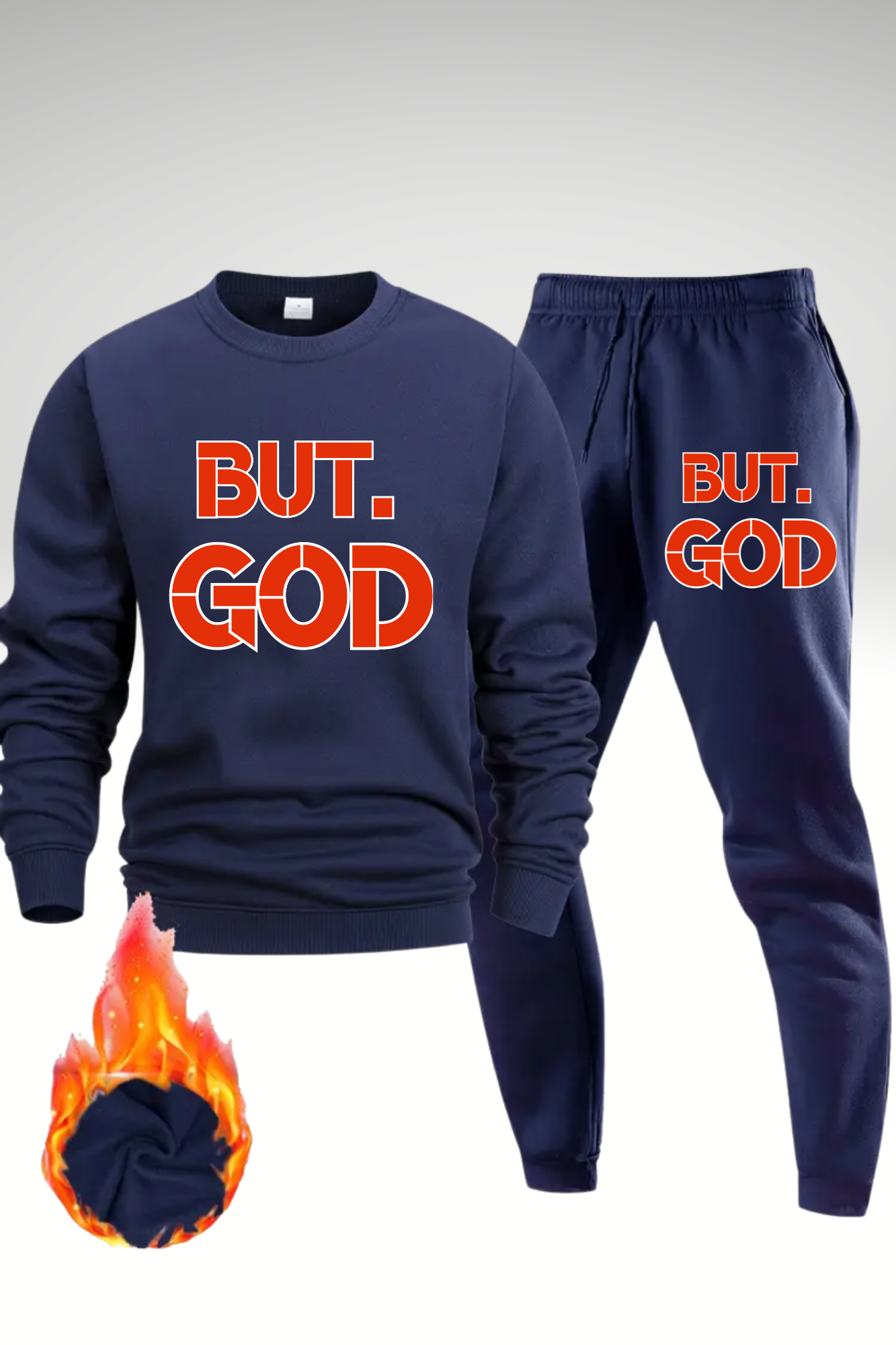 BUT GOD SWEATSHIRT SETS