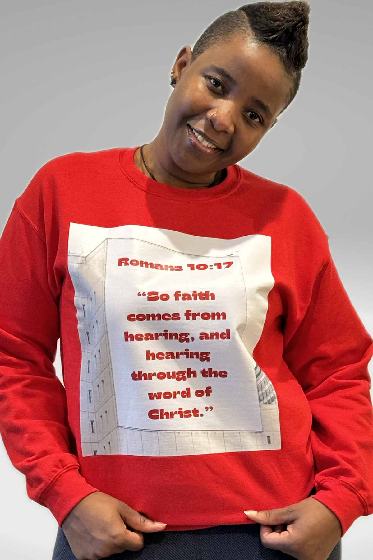 ROMANS 10:17 SWEATSHIRT