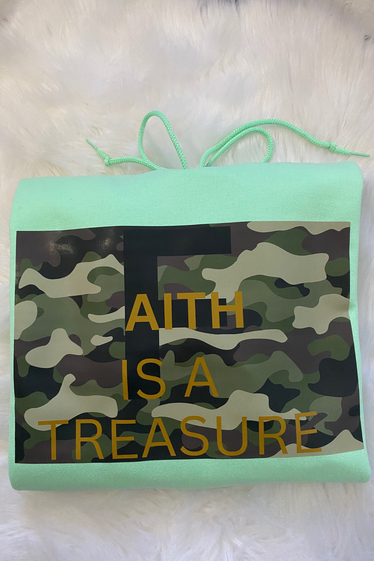 FAITH IS A TREASURE CAMO HOODIE