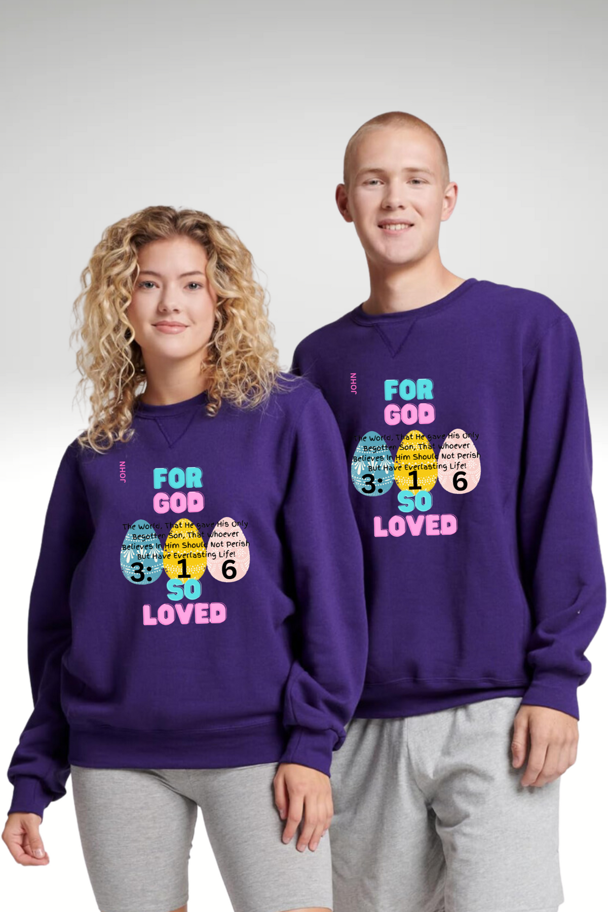 JOHN 3:16 EASTER SWEATSHIRT