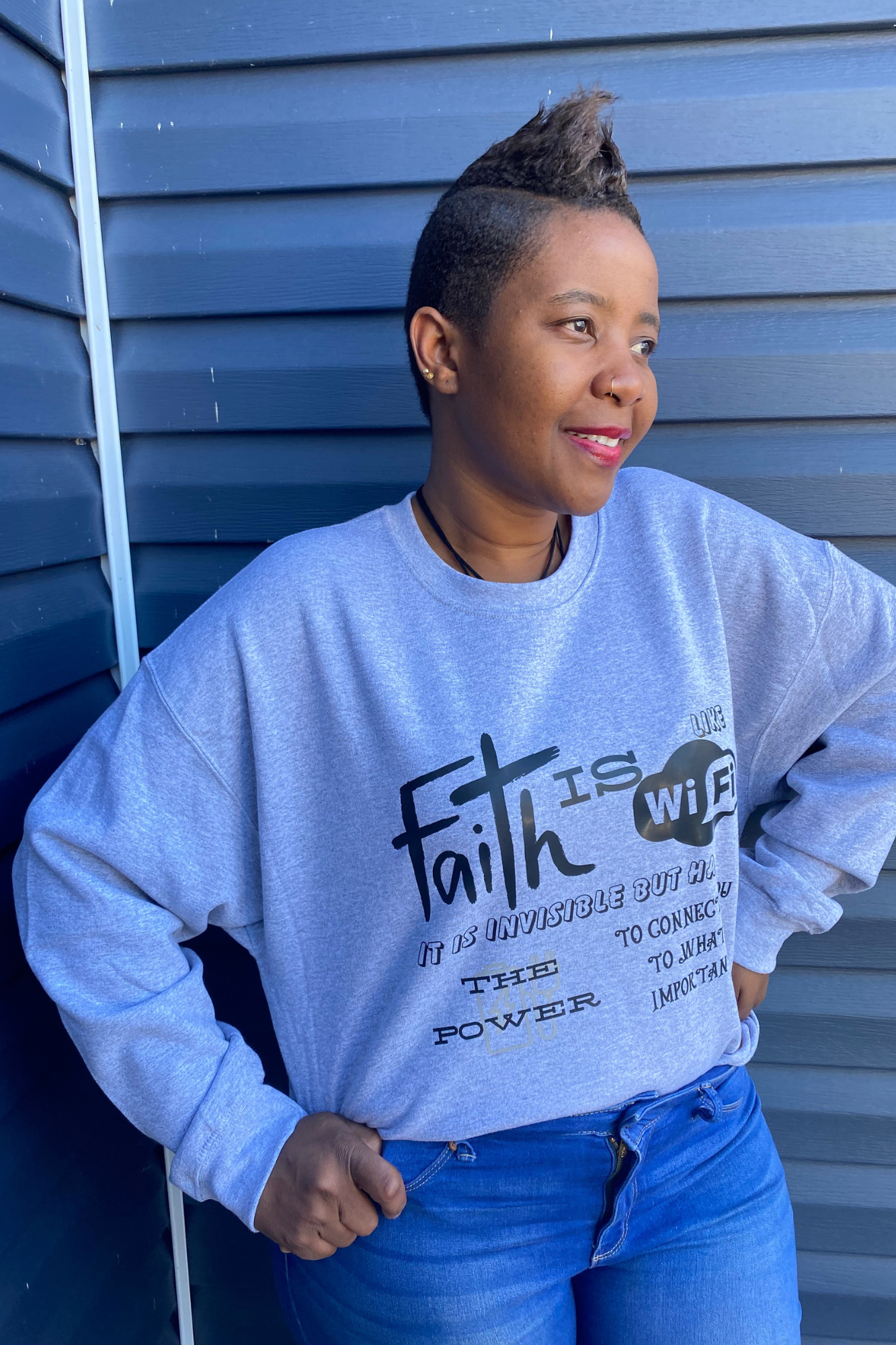 FAITH IS LIKE WI-FI SWEATSHIRT