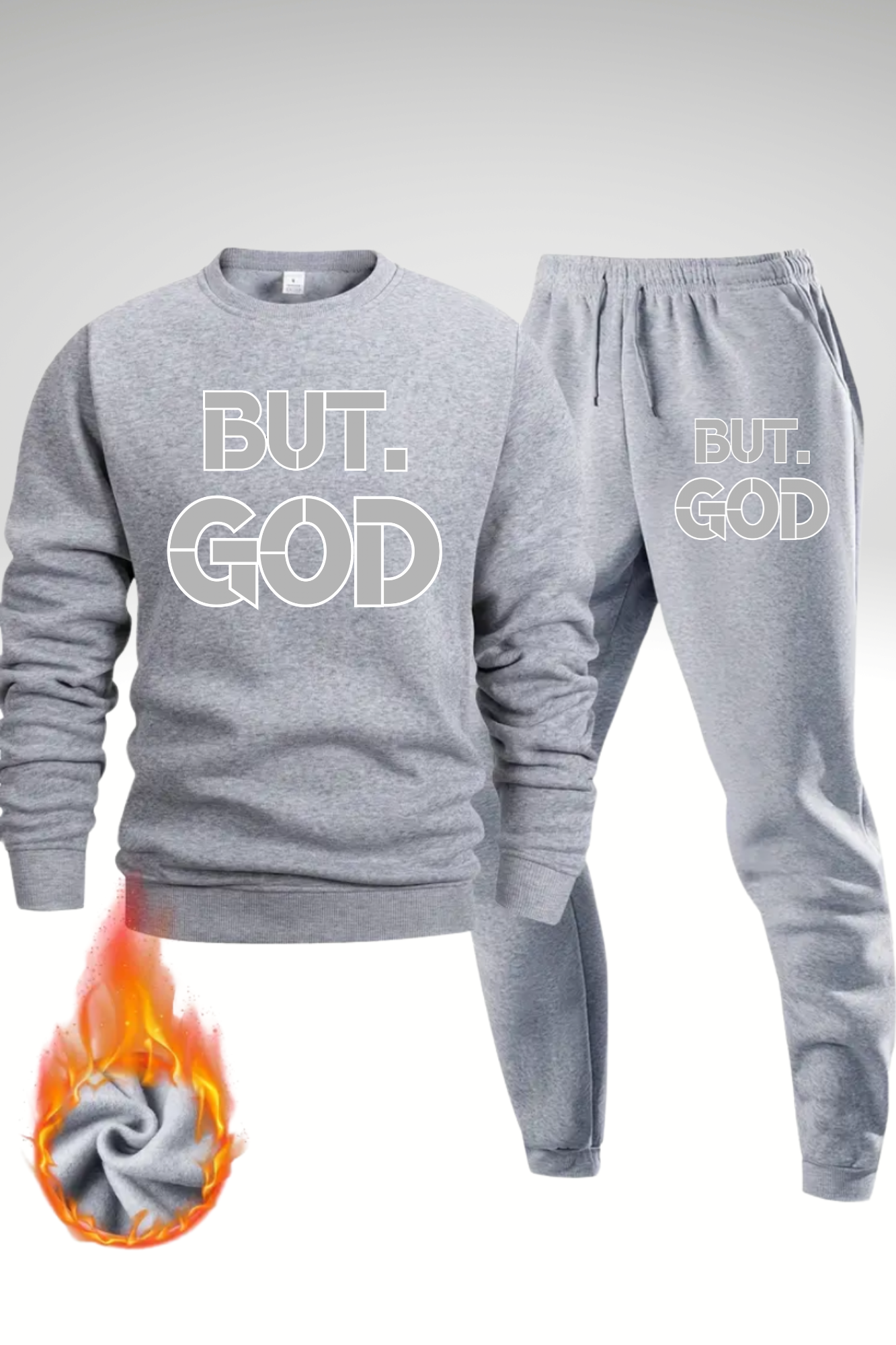 BUT GOD SWEATSHIRT SETS