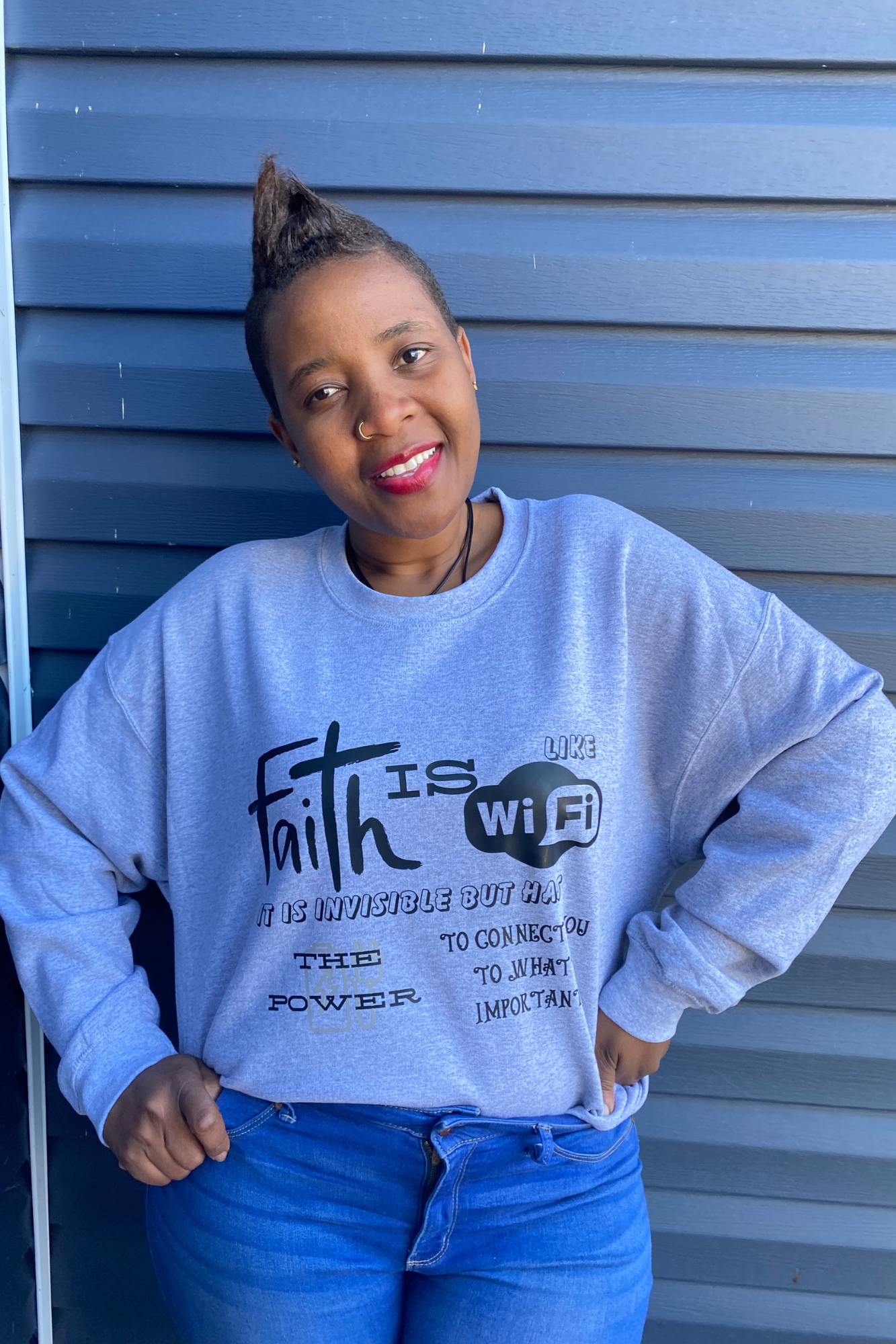 FAITH IS LIKE WI-FI SWEATSHIRT