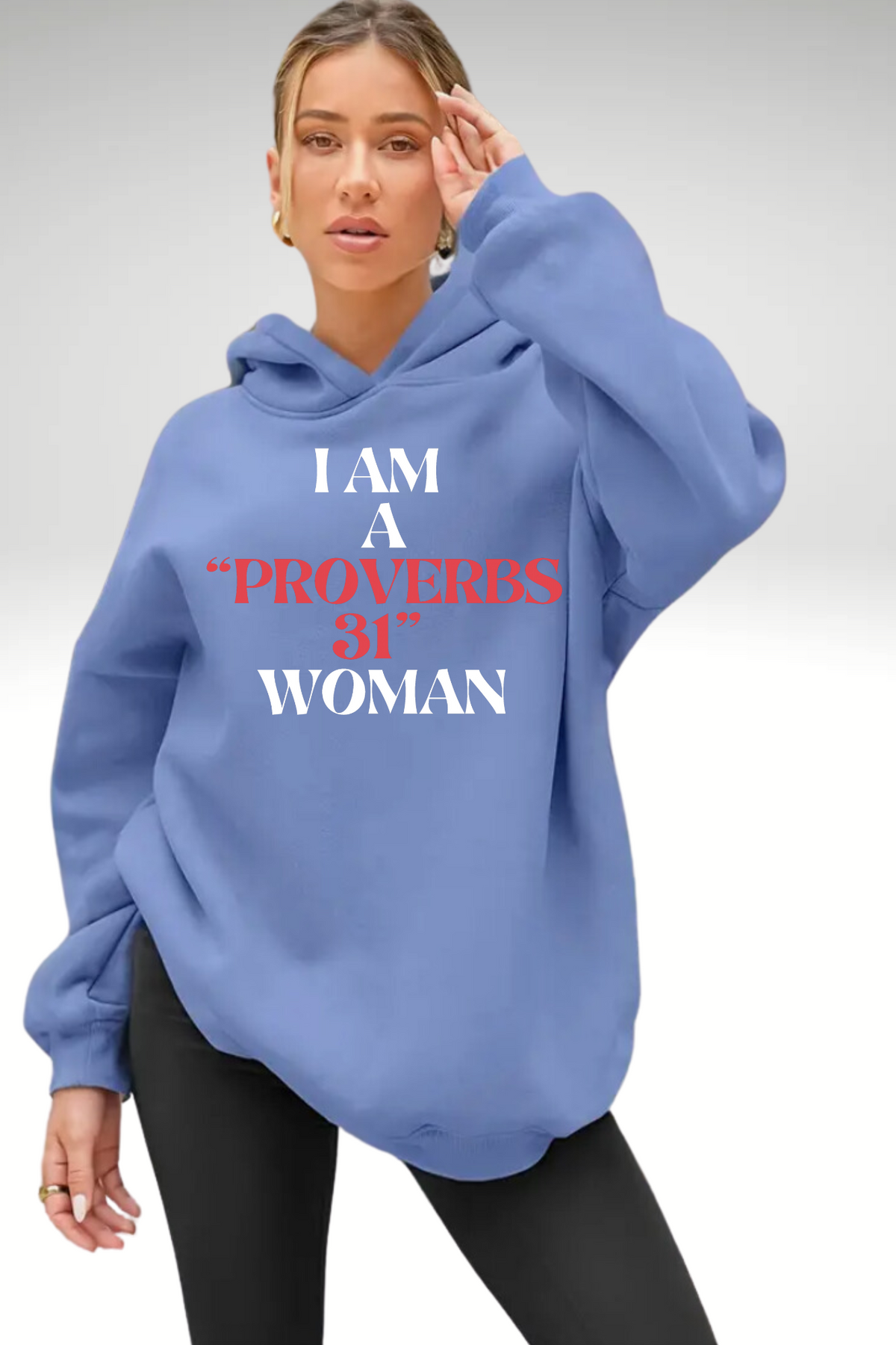 PROVERBS 31 WOMAN HOODIE
