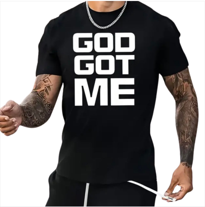 God Got Me Tshirt
